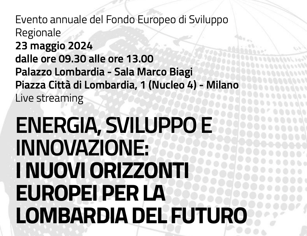 Energia, sviluppo e innovazione: i nuovi orizzonti europei per la lombardia del futuro